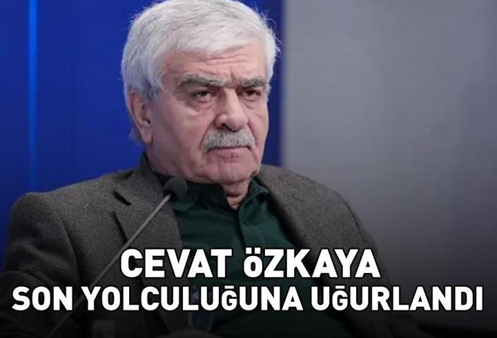 Cevat özkaya son yolculuğuna uğurlandı: 'o, müslüman coğrafyanin dertleri̇yle dertlendi̇'