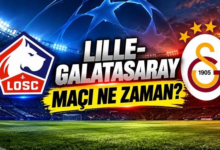 Lille-galatasaray maçi ne zaman, saat kaçta, hangi̇ kanalda? Lille-galatasaray maçı için geri sayım başladı!