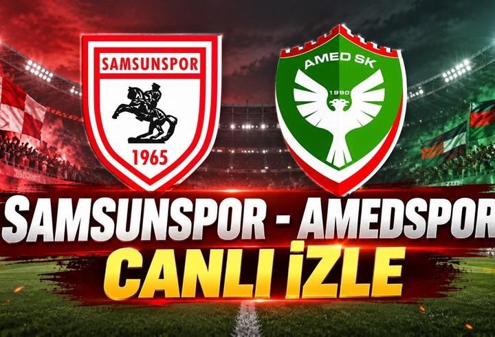 SAMSUNSPOR - AMEDSPOR MAÇI CANLI İZLE! Samsunspor-Amedspor maçı hangi kanalda, saat kaçta? Samsunspor-Amedspor maçı şifresiz mi, nereden izlenir?