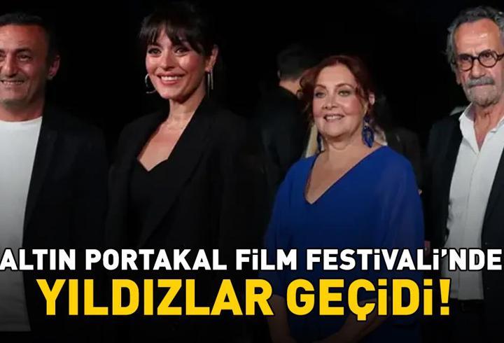 Altın Portakal Film Festivali'nde yıldızlar geçidi!