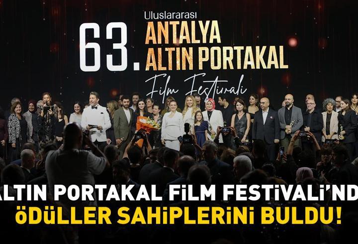 Altın Portakal Film Festivali'nde ödüller sahiplerini buldu