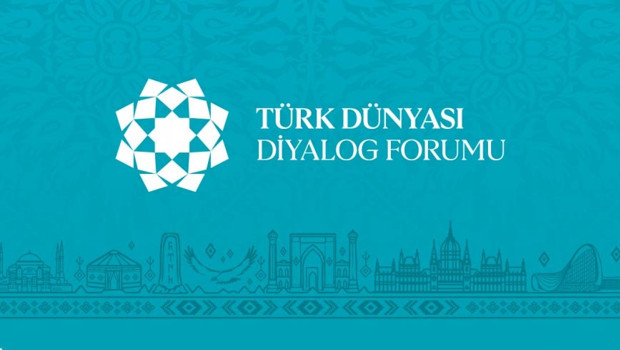 'Türk Dünyası Diyalog Forumu' düzenlenecek