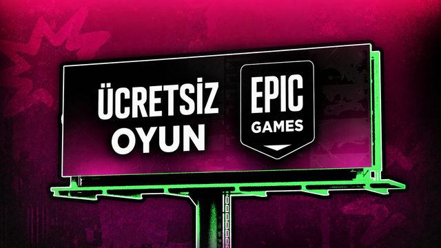 [23-30 Temmuz] 317 TL Değerindeki Oyun Epic Games'te Bu Hafta Ücretsiz Oldu